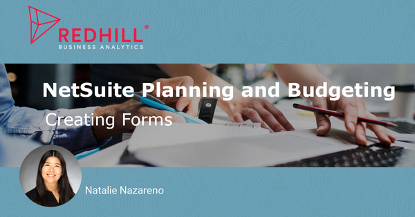 Creating Forms in NetSuite Planning and Budgeting Cloud