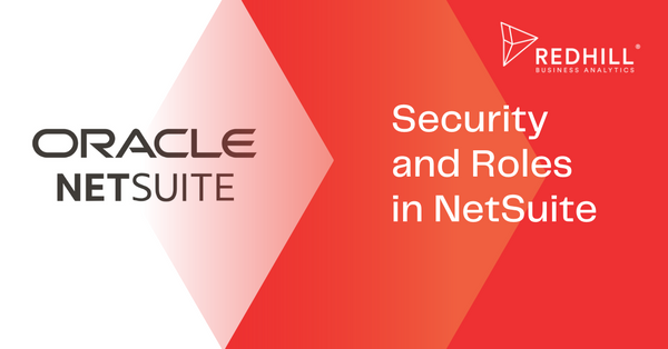 Security and Roles in NetSuite Planning and Budgeting Cloud (PBCS).